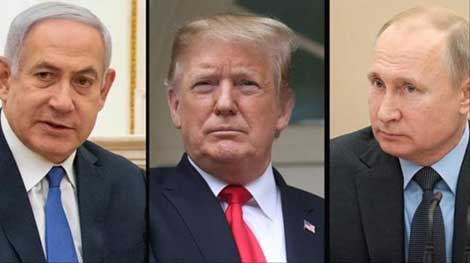 Mối tình tay ba giữa Thủ tướng Netanyahu, Tổng thống Trump Và Tổng thống Putin